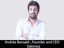 thesiliconreview-andrea-bensaid-founder&ceo-eskimoz (1)_2025-07-01_10-25-12.webp